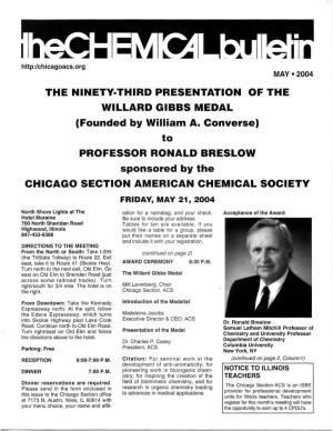 THE NINETY-THIRD PRESENTATION of the WILLARD GIBBS MEDAL (Founded by William A