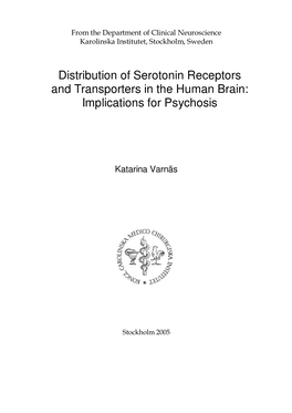 Distribution of Serotonin Receptors and Transporters in the Human Brain: Implications for Psychosis
