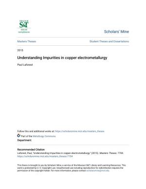 Understanding Impurities in Copper Electrometallurgy