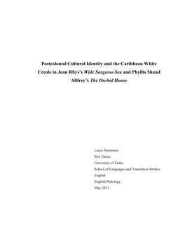 Postcolonial Cultural Identity and the Caribbean White Creole in Jean Rhys’S Wide Sargasso Sea and Phyllis Shand Allfrey’S the Orchid House