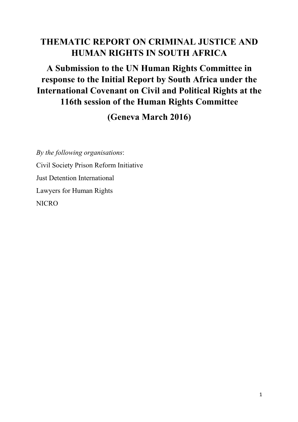 Thematic Report on Criminal Justice and Human Rights In