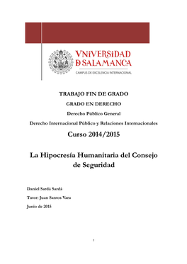 Curso 2014/2015 La Hipocresía Humanitaria Del Consejo De