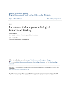 Importance of Myxomycetes in Biological Research and Teaching Harold W