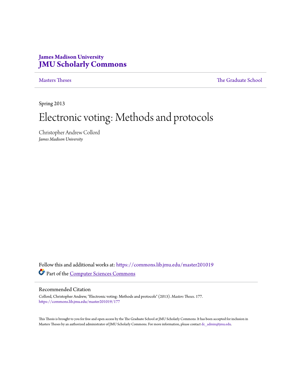 Electronic Voting: Methods and Protocols Christopher Andrew Collord James Madison University