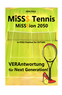 Miss$ Tennis Miss$Ion 2050