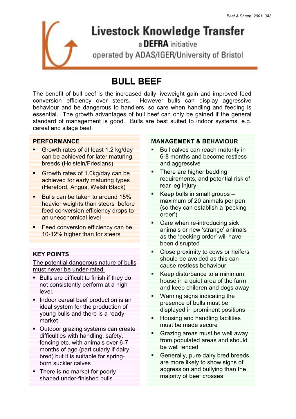BULL BEEF the Benefit of Bull Beef Is the Increased Daily Liveweight Gain and Improved Feed Conversion Efficiency Over Steers