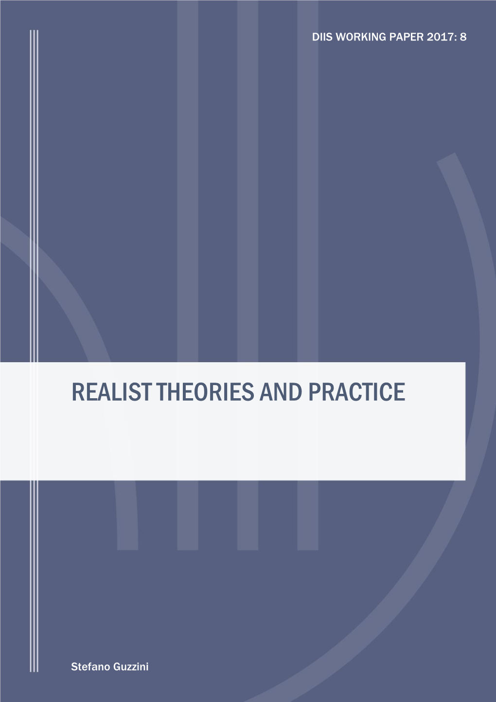 Realist Theories and Practice