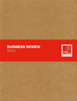 BUSINESS REVIEW 2013 Business Review (Re)Discover Caisse Des Dépôts Group’S 2013 Business Review