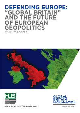 HJS 'Defending Europe' Global Britain Report.Qxd 01/06/2018 18:34 Page 23