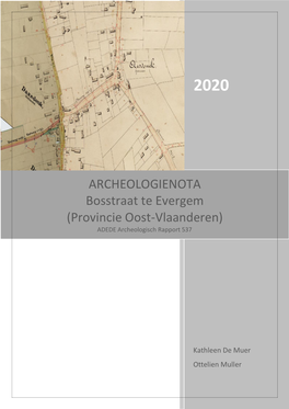 ARCHEOLOGIENOTA Bosstraat Te Evergem (Provincie Oost-Vlaanderen) ADEDE Archeologisch Rapport 537