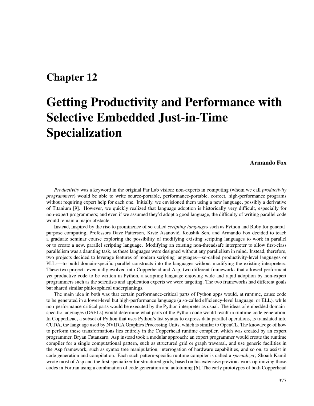 Getting Productivity and Performance with Selective Embedded Just-In-Time Specialization