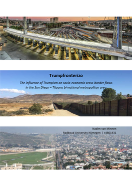 Trumpfronterizo the Influence of Trumpism on Socio-Economic Cross-Border Flows in the San Diego – Tijuana Bi-National Metropolitan Area