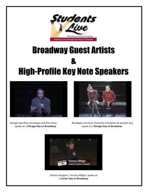 Broadway Guest Artists & High-Profile Key Note Speakers