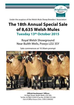 The 18Th Annual Special Sale of 8,635 Welsh Mules Tuesday 13Th October 2015
