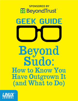 Geek Guide &gt; Beyond Sudo: How to Know You Have Outgrown It