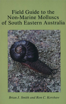Field Guide to the Non-Marine Molluscs of South Eastern Australia
