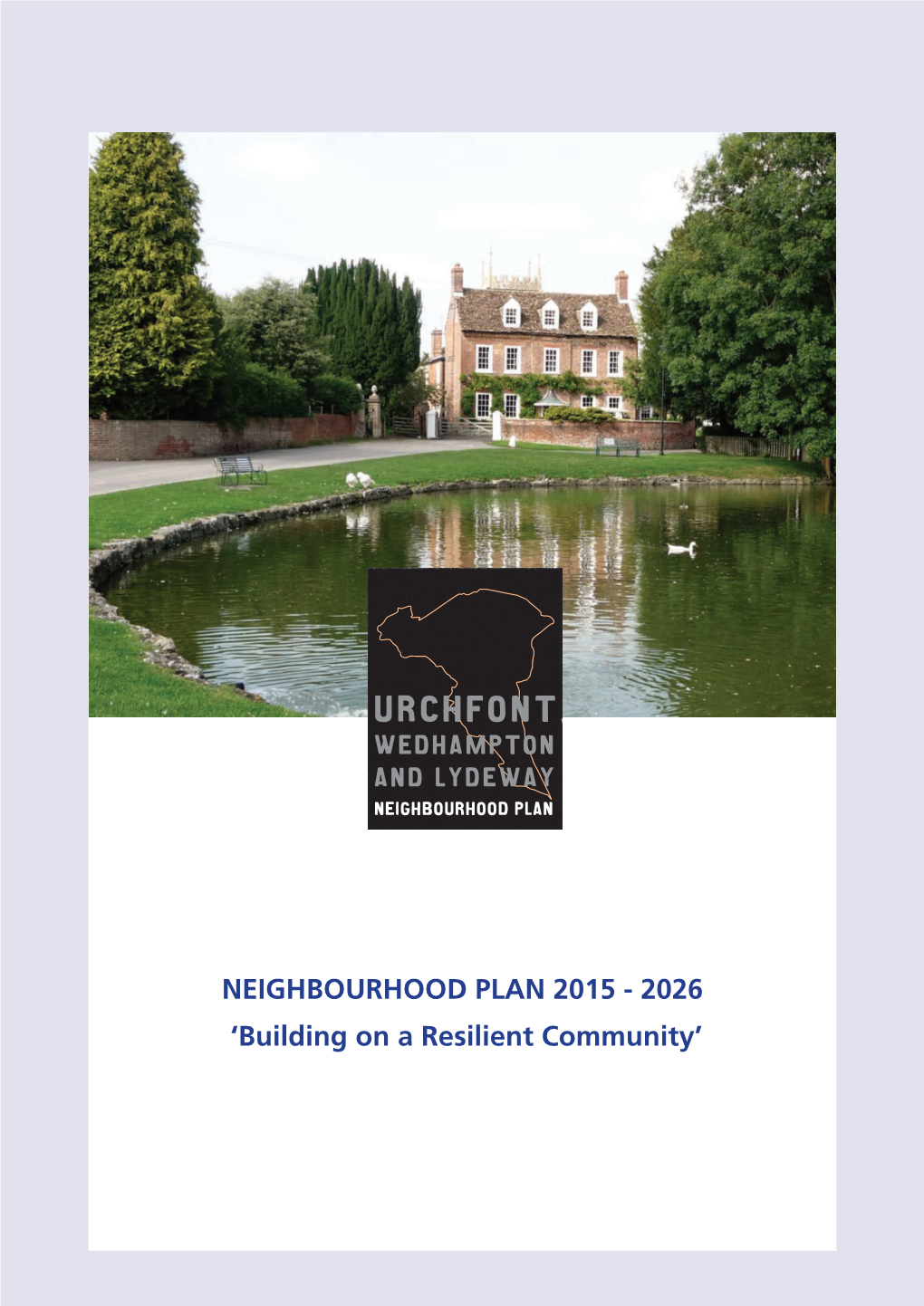 Urchfont, Wedhampton and Lydeway Neighbourhood Plan