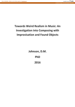 An Investigation Into Composing with Improvisation and Found Objects Johnson, DM Phd 2016