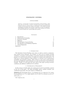 STOCHASTIC CONTROL Contents 1. Introduction 1 2. Mathematical Probability 1 3. Stochastic Calculus 3 4. Diffusions 7 5. the Stoc