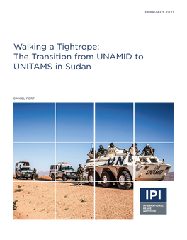 Walking a Tightrope: the Transition from UNAMID to UNITAMS in Sudan