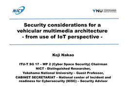 Security Considerations for a Vehicular Multimedia Architecture - from Use of Iot Perspective