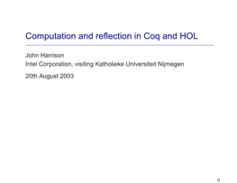 Computation and Reflection in Coq And
