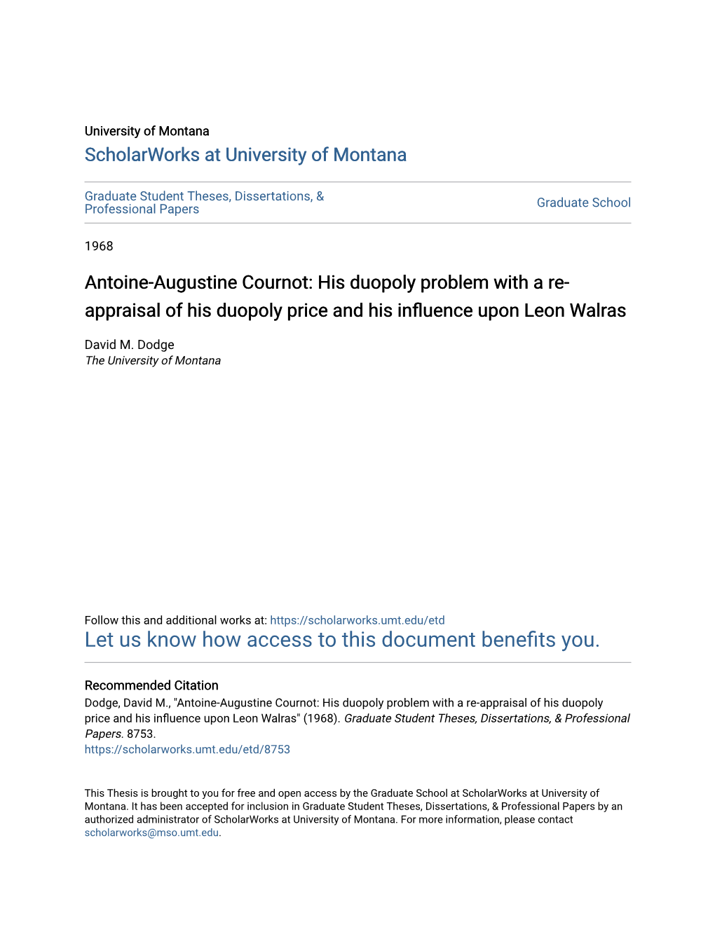 Antoine-Augustine Cournot: His Duopoly Problem with a Re- Appraisal of His Duopoly Price and His Influence Upon Leon Alrw As