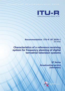 Characteristics of a Reference Receiving System for Frequency Planning of Digital Terrestrial Television Systems