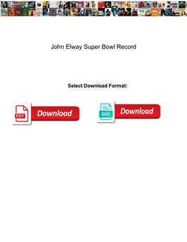 John Elway Super Bowl Record