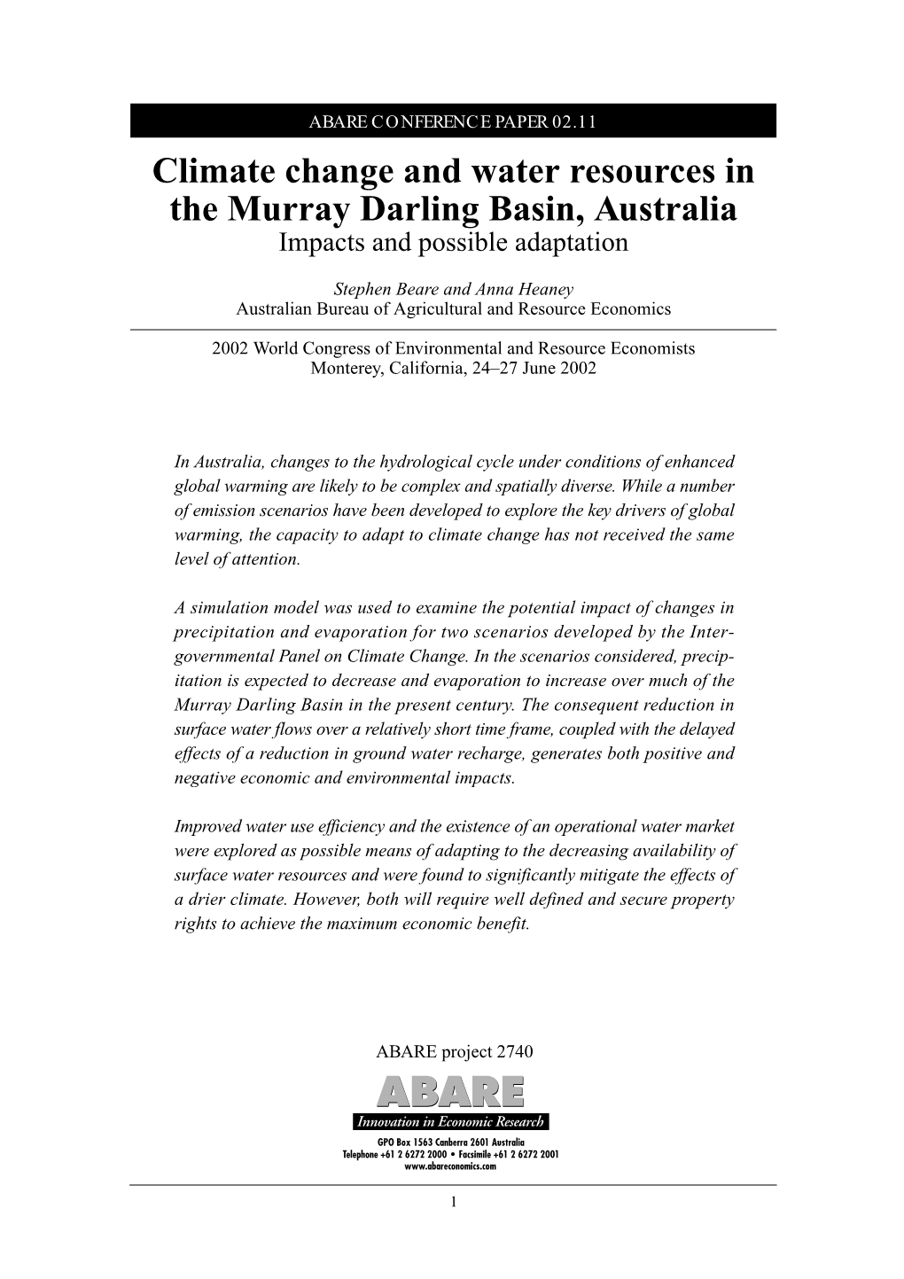 Climate Change and Water Resources in the Murray Darling Basin, Australia Impacts and Possible Adaptation