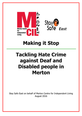 Making It Stop Tackling Hate Crime Against Deaf and Disabled People