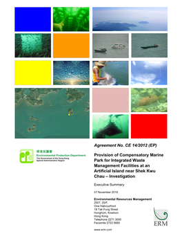 EP) Provision of Compensatory Marine Park for Integrated Waste Management Facilities at an Artificial Island Near Shek Kwu Chau – Investigation”(The Study
