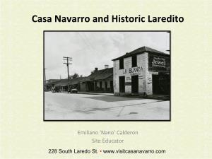 Casa Navarro and Historic Laredito