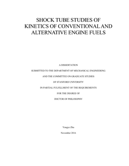 Shock Tube Studies of Kinetics of Conventional and Alternative Engine Fuels