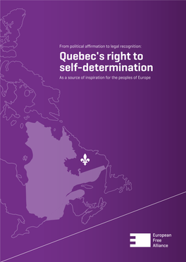 Quebec's Right to Self-Determination As a Source of Inspiration for the Peoples of Europe