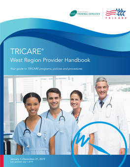 TRICARE West Region Provider Handbook Will Assist You in Delivering TRICARE Benefits and Services