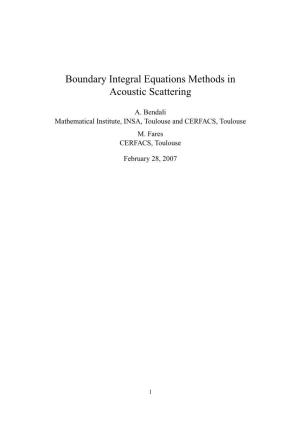 Boundary Integral Equations Methods in Acoustic Scattering
