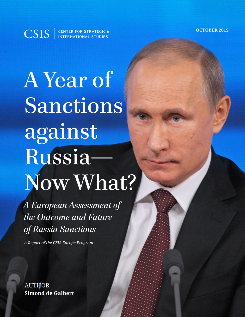 A Year of Sanctions Against Russia—Now What? a European Assessment of the Outcome and Future of Russia Sanctions