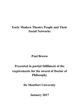 Early Modern Theatre People and Their Social Networks Paul Brown