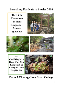 Searching for Nature Stories 2016 Team 3 Cheung Chuk Shan College