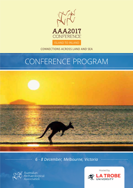 Australian Archaeology (AA) Editorial Board Meeting the AA Editorial Board Meeting Will Be Held on Thursday 7 December from 1.00 - 2.00Pm in Hopetoun Room on Level 1