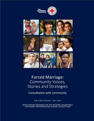 Forced Marriage: Community Voices, Stories and Strategies Consultation with Community
