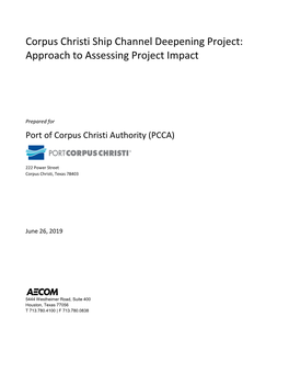 Corpus Christi Ship Channel Deepening Project: Approach to Assessing Project Impact