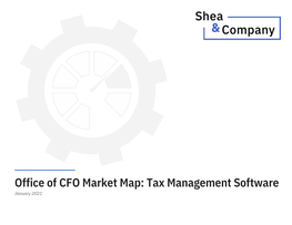 Office of CFO Market Map: Tax Management Software January 2021 Agenda