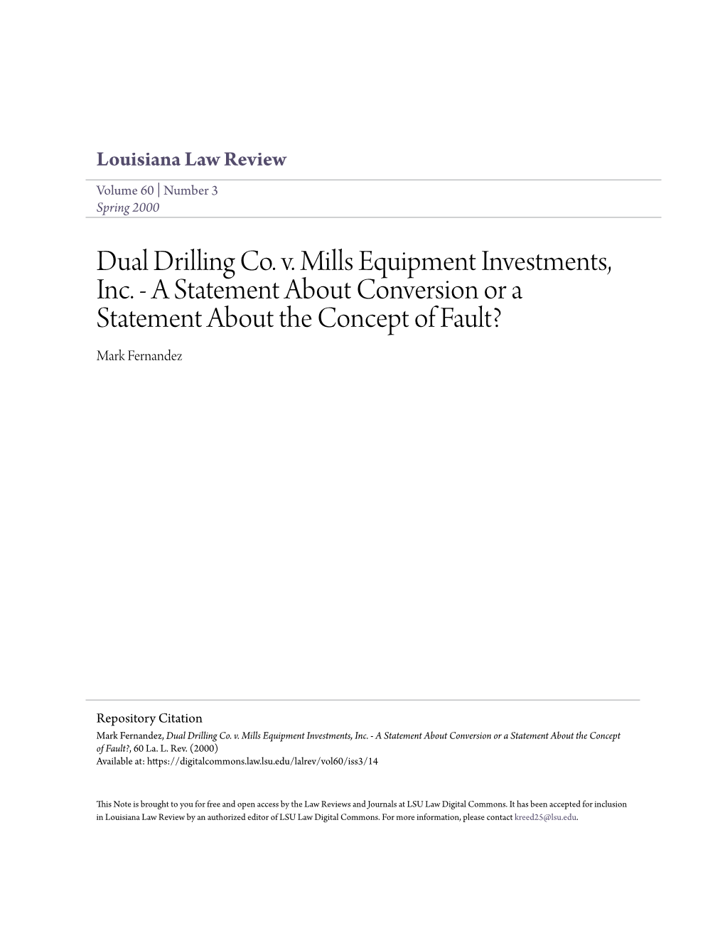 Dual Drilling Co. V. Mills Equipment Investments, Inc. - a Statement About Conversion Or a Statement About the Concept of Fault? Mark Fernandez