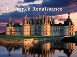 The French Renaissance
