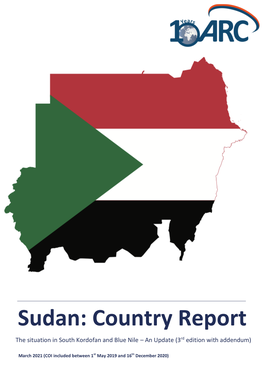 Sudan: Country Report the Situation in South Kordofan and Blue Nile – an Update (3Rd Edition with Addendum)