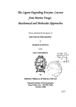 The Lignin-Degrading Enzyme, Laccase from Marine Fungi ; Biochemical- Anc 9Frlocufiar Approaches