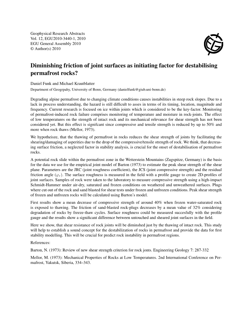 Diminishing Friction of Joint Surfaces As Initiating Factor for Destabilising Permafrost Rocks?