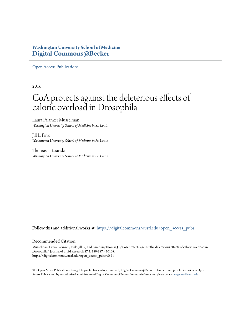 Coa Protects Against the Deleterious Effects of Caloric Overload in Drosophila Laura Palanker Musselman Washington University School of Medicine in St